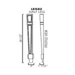 Half leg 3"Wx1-1/2"Dx34-1/2"H